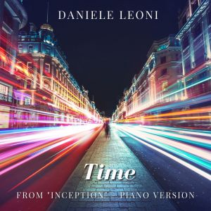 Listen to Time (From "Inception", Piano Version) song with lyrics from Daniele Leoni