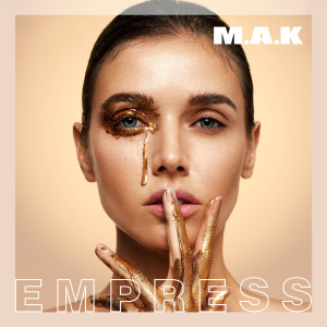 Album Empress oleh M.A.K