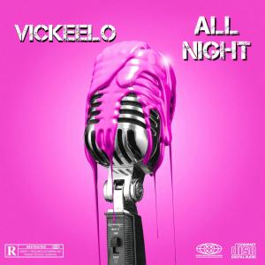 อัลบัม ALL NIGHT (Explicit) ศิลปิน VickeeLo