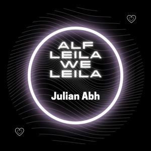 Julian Abh的專輯Alf Leila We Leila