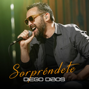 Listen to Sorpréndete song with lyrics from Diego Dibós