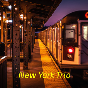 Dengarkan Train Journey lagu dari New York Trio dengan lirik