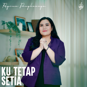 Album Ku Tetap Setia from Regina Pangkerego