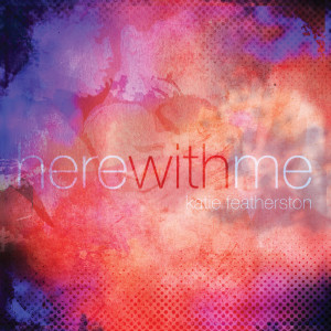 Listen to Here With Me song with lyrics from Katie Featherston