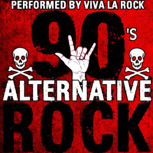 อัลบัม 90's Alternative Rock ศิลปิน Viva La Rock