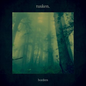 Tusken.的專輯borders