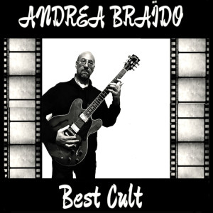 Andrea Braido的专辑Best Cult