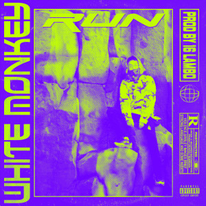 ดาวน์โหลดและฟังเพลง Run (Explicit) พร้อมเนื้อเพลงจาก WhiteMonkey