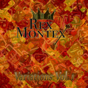 Album Variations, Vol. 1 from Rex Montex