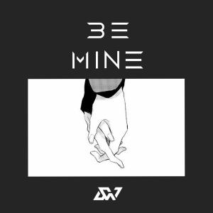 Album Be Mine (feat. Mark_S & Alexa) (Explicit) oleh Alexa