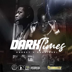 ดาวน์โหลดและฟังเพลง Darkest Times พร้อมเนื้อเพลงจาก Oneezy