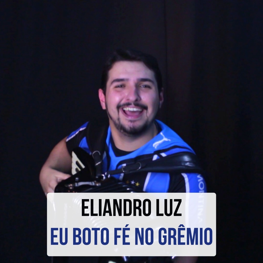 Eu Boto Fé No Grêmio