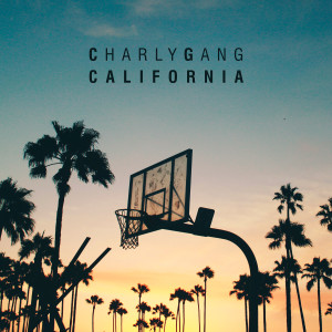 收聽Charly Gang的California歌詞歌曲
