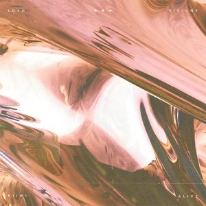 收聽LOVD的Alive (feat. Kiiwi)歌詞歌曲