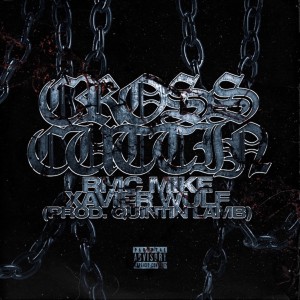 ดาวน์โหลดและฟังเพลง Cross Cuttin (Explicit) พร้อมเนื้อเพลงจาก RMC Mike