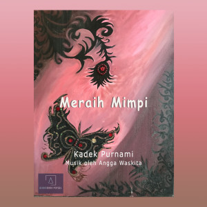 收听Kadek Purnami的Meraih Mimpi歌词歌曲