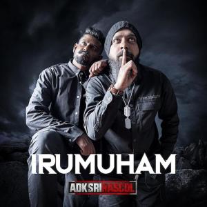 Listen to Irumuham song with lyrics from ADK