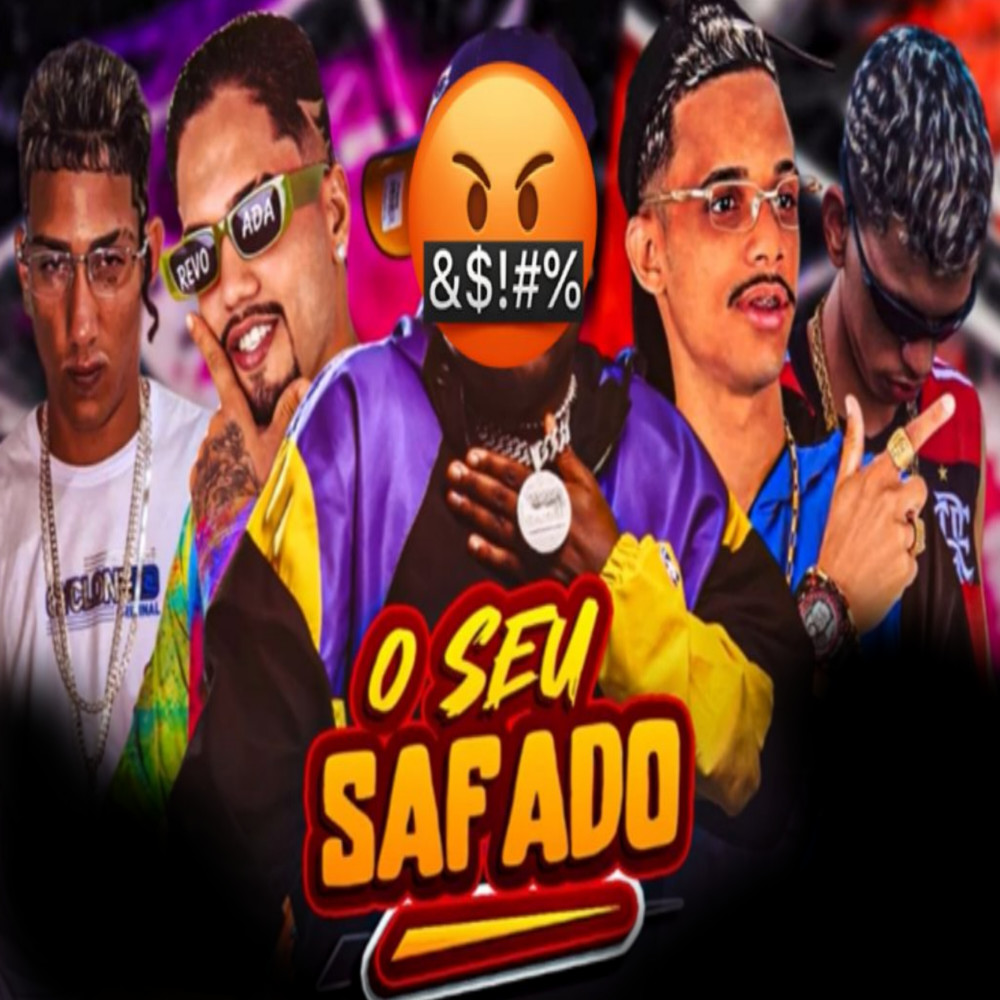 O Seu Safado (feat. Mc Vitinho JB) (Explicit)