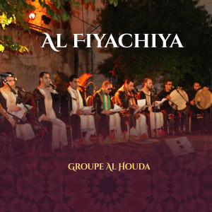 อัลบัม Al Fiyachiya (Inshad) ศิลปิน Groupe Al Houda
