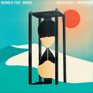 Kainalu的專輯Inhibitions / Intuitions