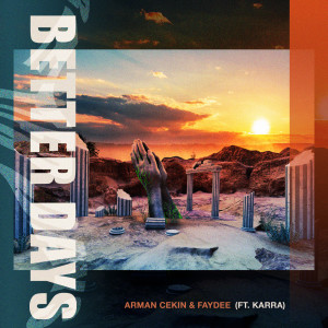 Dengarkan Better Days lagu dari Arman Cekin dengan lirik