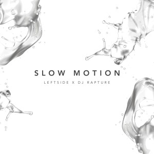 Album Slow Motion oleh DJ Rapture
