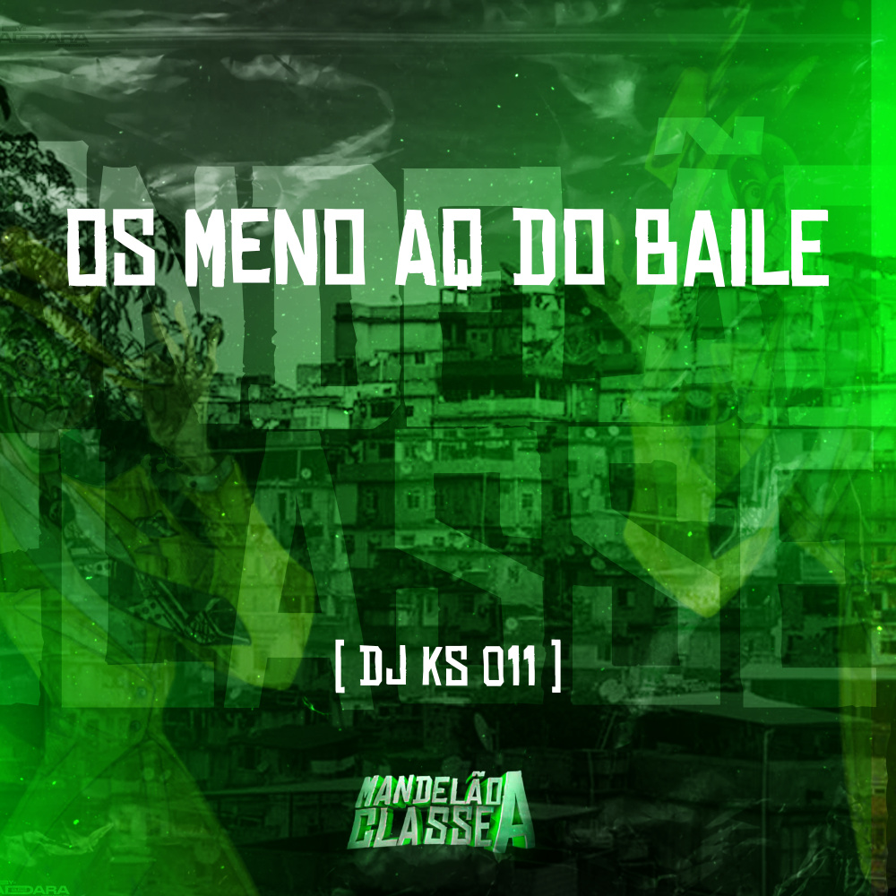 Os Meno Aq do Baile