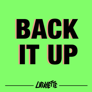 Lafayette的專輯Back It Up (Explicit)