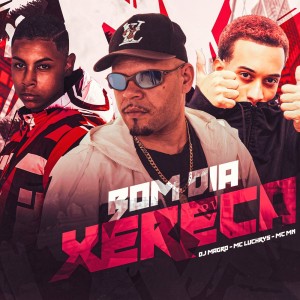 Dengarkan lagu Bom Dia Xereca (Explicit) nyanyian DJ MAGRO dengan lirik