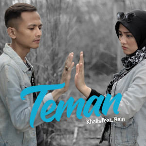 Listen to Teman song with lyrics from Khalis Spin