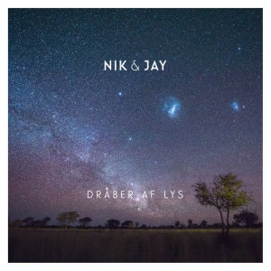 Nik & Jay的專輯Dråber Af Lys
