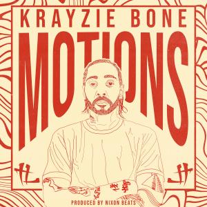 อัลบัม Motions ศิลปิน Krayzie Bone