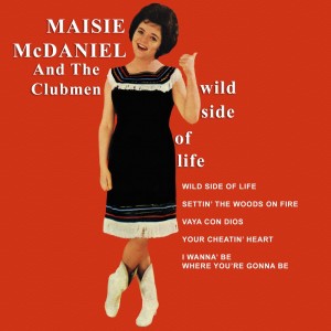 Maisie McDaniel的專輯Wild Side of Life