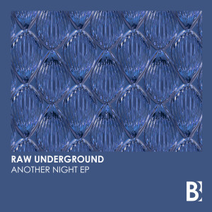 收听Raw Underground的Another Night (Extended Mix)歌词歌曲