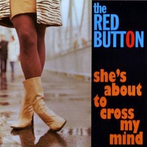 The Red Button的專輯She's About To Cross My Mind