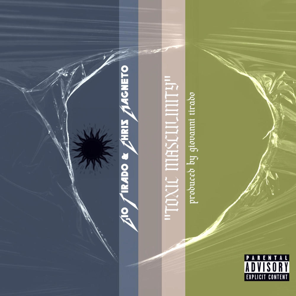 Toxic Masculinity (feat. Chris Magneto) (Explicit)
