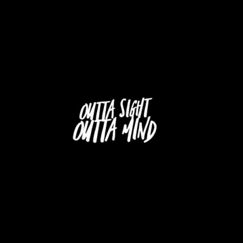Outta Sight (Explicit)