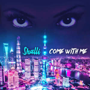 Listen to Come With Me song with lyrics from Shalli