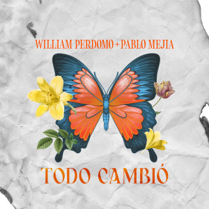 Album Todo Cambió from William Perdomo