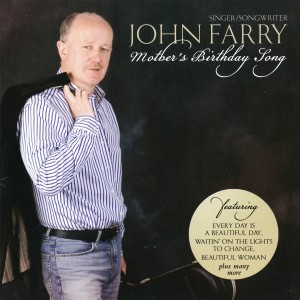 อัลบัม Mother's Birthday Song ศิลปิน John Farry