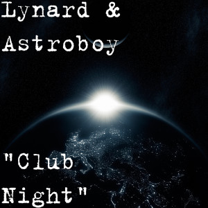 ดาวน์โหลดและฟังเพลง Club Night (Explicit) พร้อมเนื้อเพลงจาก Lynard