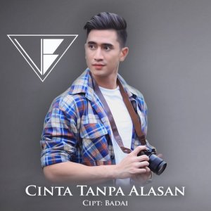 Dengarkan lagu Cinta Tanpa Alasan nyanyian Verrell Bramasta dengan lirik