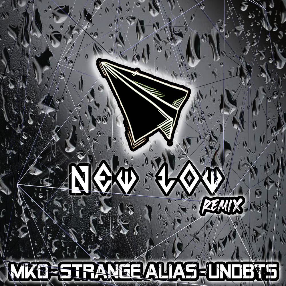 New Low (Remix)