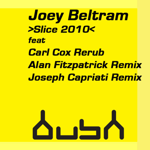 Slice 2010 (Joseph Capriati Remix)