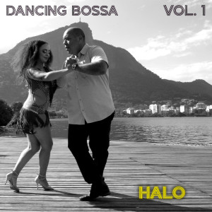 ดาวน์โหลดและฟังเพลง Halo (Dancing Bossa Version) พร้อมเนื้อเพลงจาก Dancing Bossa