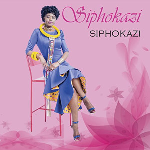 อัลบัม Siphokazi ศิลปิน Siphokazi