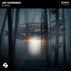 ดาวน์โหลดและฟังเพลง Aliens (Extended Mix) พร้อมเนื้อเพลงจาก Jay Hardway