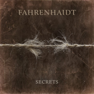 Listen to Secrets song with lyrics from Fahrenhaidt