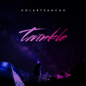 收听Holaryeancah的Twinkle歌词歌曲