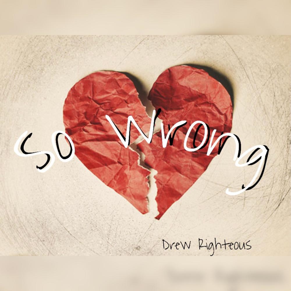 So Wrong (Explicit)